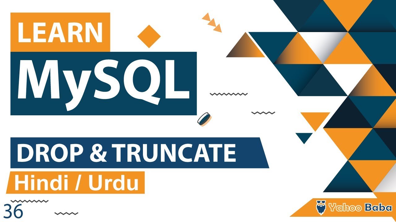 truncate table mysql  2022 New  MySQL DROP \u0026 TRUNCATE Table Tutorial in Hindi / Urdu