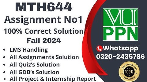 MTH644 Assignment 1 Dr nimra jamil 100% Correct Solution Fall 2024 MTH644 Assignment 1 Solution 2024