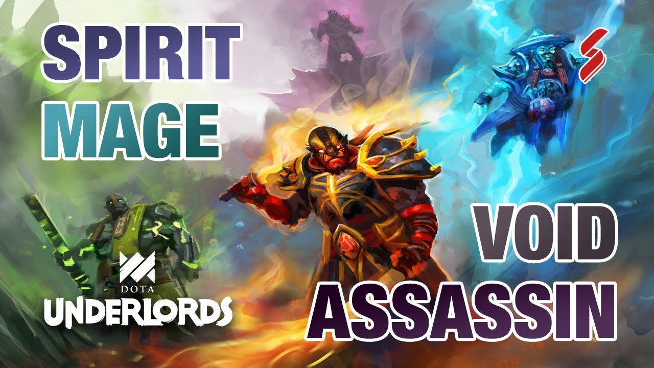 Unstoppable Spirit Builds | With Mage Void Assassin | Dota Underlords Strategy