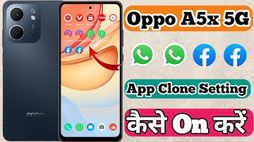 Oppo A5x 5g App Clone & Dual App Setting Kaise On Kare // How To Dual App Setting On Oppo A5x 5g