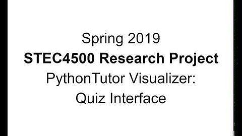 Overview - STEC4500 PythonTutor Visualizer: Quiz Interface