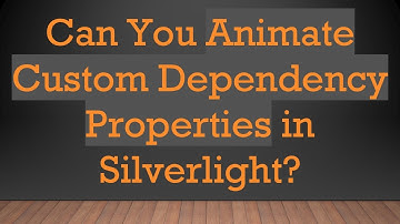 Can You Animate Custom Dependency Properties in Silverlight?