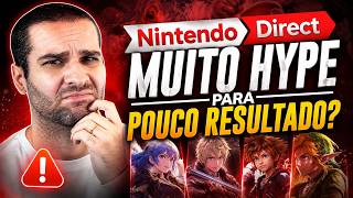 A Nintendo Direct Foi Uma Decepção? Minha Opinião Sincera