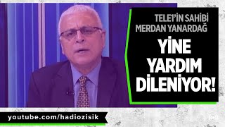 Tele1İn Sahi̇bi̇ Merdan Yanardağ Yi̇ne Yardim Di̇leni̇yor