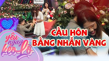 Bạn Muốn Hẹn Hò 642 | Cô gái được CẦU HÔN BẰNG NHẪN VÀNG khiến cả trường quay NGỠ NGÀNG