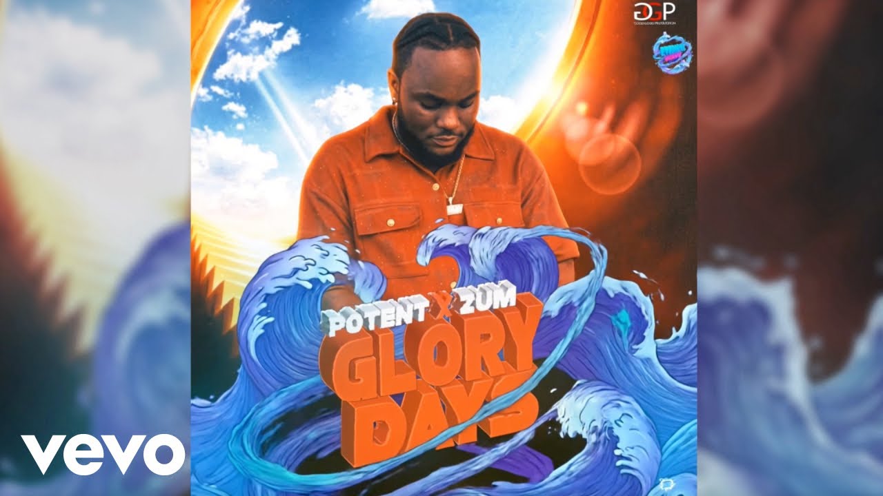 Watch Potent, Zum - Glory Days (Official Audio) | Eternal Wave Riddim on YouTube Watch Potent, Zum - Glory Days (Official Audio) | Eternal Wave Riddim on YouTube