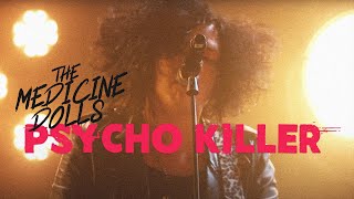 The Medicine Dolls - Psycho Killer (Official Video)