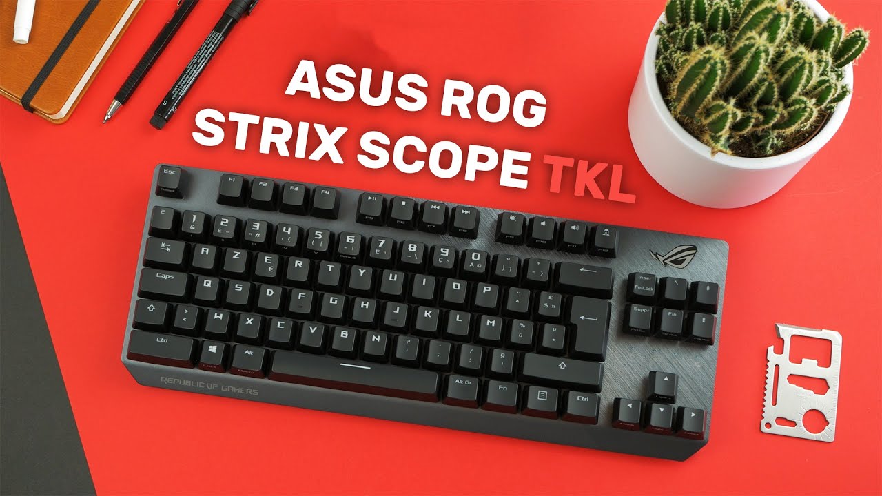 Test clavier mécanique ASUS ROG Strix Scope TKL