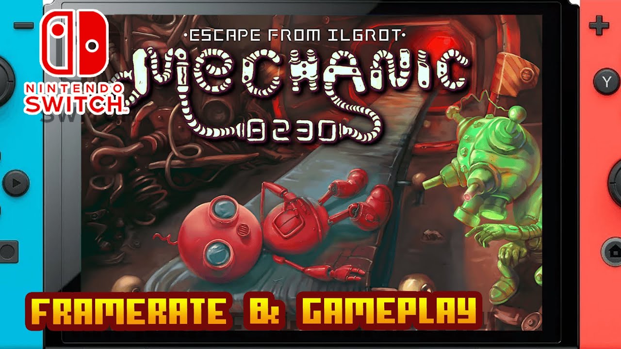 Mechanic 8230: Escape From Ilgrot - (Nintendo Switch) - Framerate & Gameplay