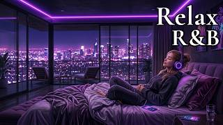 Midnight Feelings You Can’t Forget - R&amp;B Relax Deep Soul, souljam chill smooth mood
