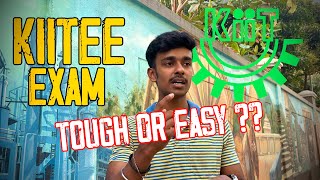 Kiitee Exam Tough Or Easy ? Watch For Full Details