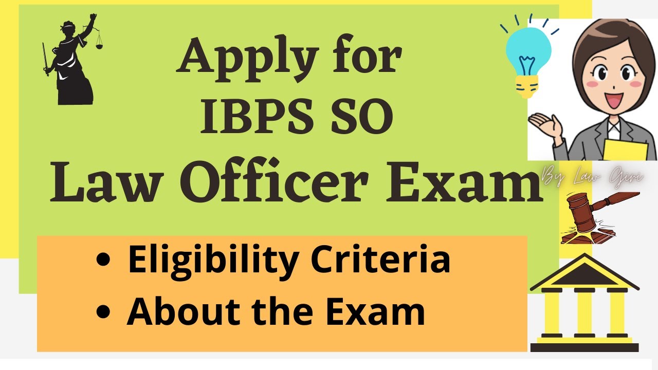 Apply For IBPS SO Law Officer 2021 IBPS SO Law Officer Eligibility apply-for-ibps-so-law-officer-2021-ibps-so-law-officer-eligibility