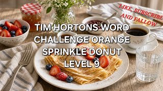 Tim Hortons Word Challenge Orange Sprinkle Donut Level 9 #timhortons #free #contest #coffee #tea 