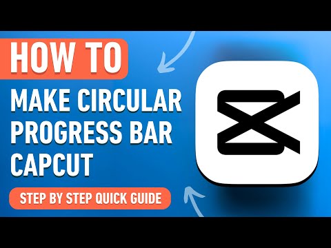 How to make a Circular Progress Bar in CapCut [2024] Easy Tutorial