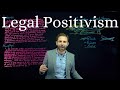 What is Legal Positivism?