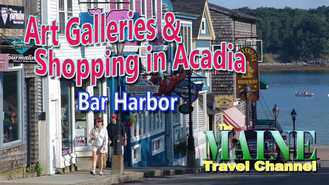 Acadia Galleries & Shopping in Acadia MTC 2017 YouTube