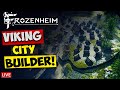 🔴 LIVE - Frozenheim Viking City Builder!