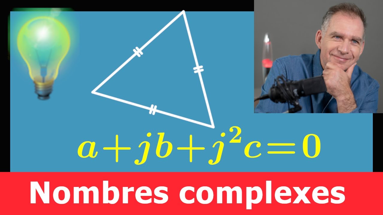 Condition pour avoir un Triangle équilatéral avec Nombres complexes ♦ a+jb+j²c=0 ♦ Prépa MPSI PCSI