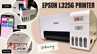 Unboxing the Best Printer Epson Ecotank L3256 | How to Set Up | Print Test | Review | Refill Ink