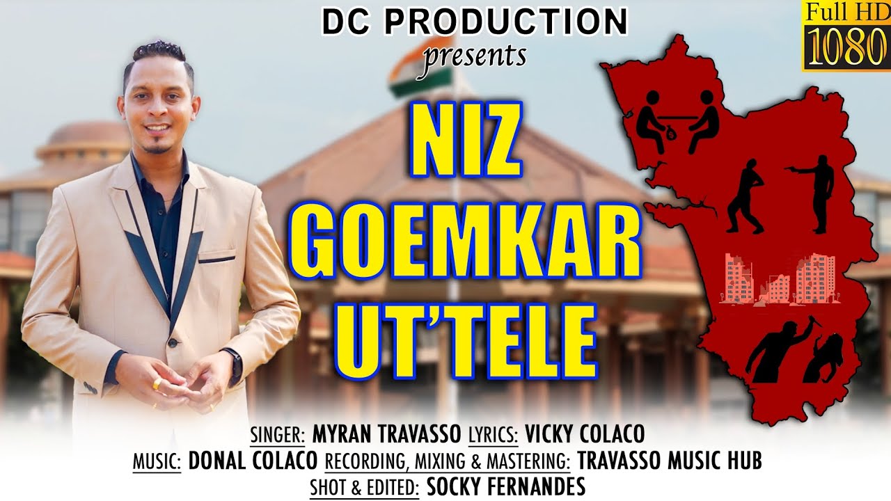  NIZ GOEMKAR UTTELE  NEW KONKANI SONG  2024  MYRAN TRAVASSO 