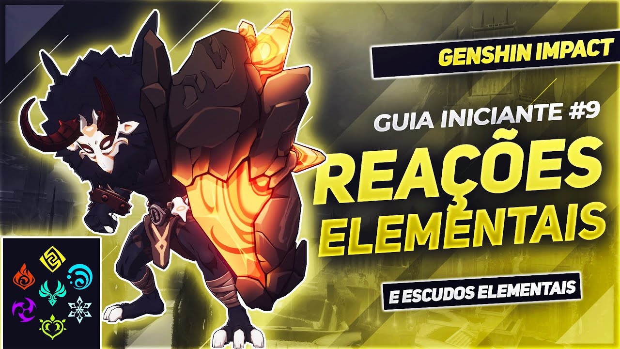 Guia para Iniciantes] Compreendendo as Reações Elementais: Primeira Parte  Genshin Impact