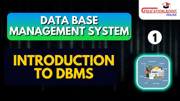 Introduction to DBMS | Data Base Management System