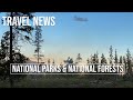 Nomad News: National Parks and National Forests