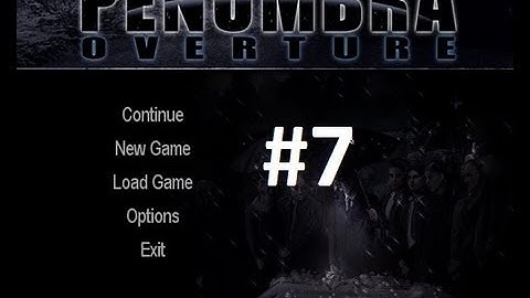 Penumbra Overture Part 7 -- MaximusBlack