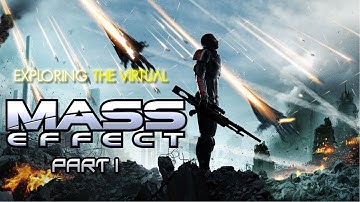 Mass Effect Gameplay Part 1 - In Preparation of Mass Effect Andromeda