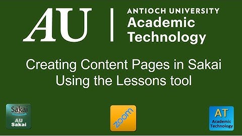 Creating Sakai Content Using the Lessons Tool