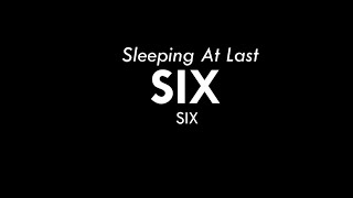 Six - Sleeping At Last [Traduction Français] Resimi