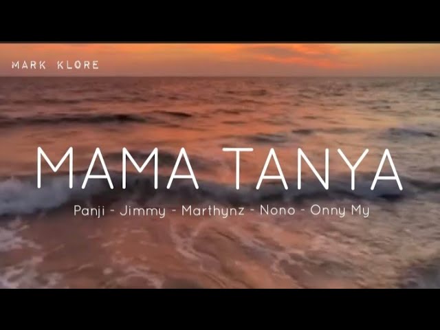 Mama Tanya - Bocah Karang (lirik) class=