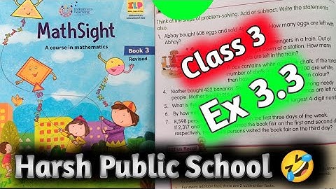 Class 3 Maths|Mathsight Class 3| Maths Class 3|Chapter 3 Addition| Ex 3.3 |HPS Gurugram| Mathsight