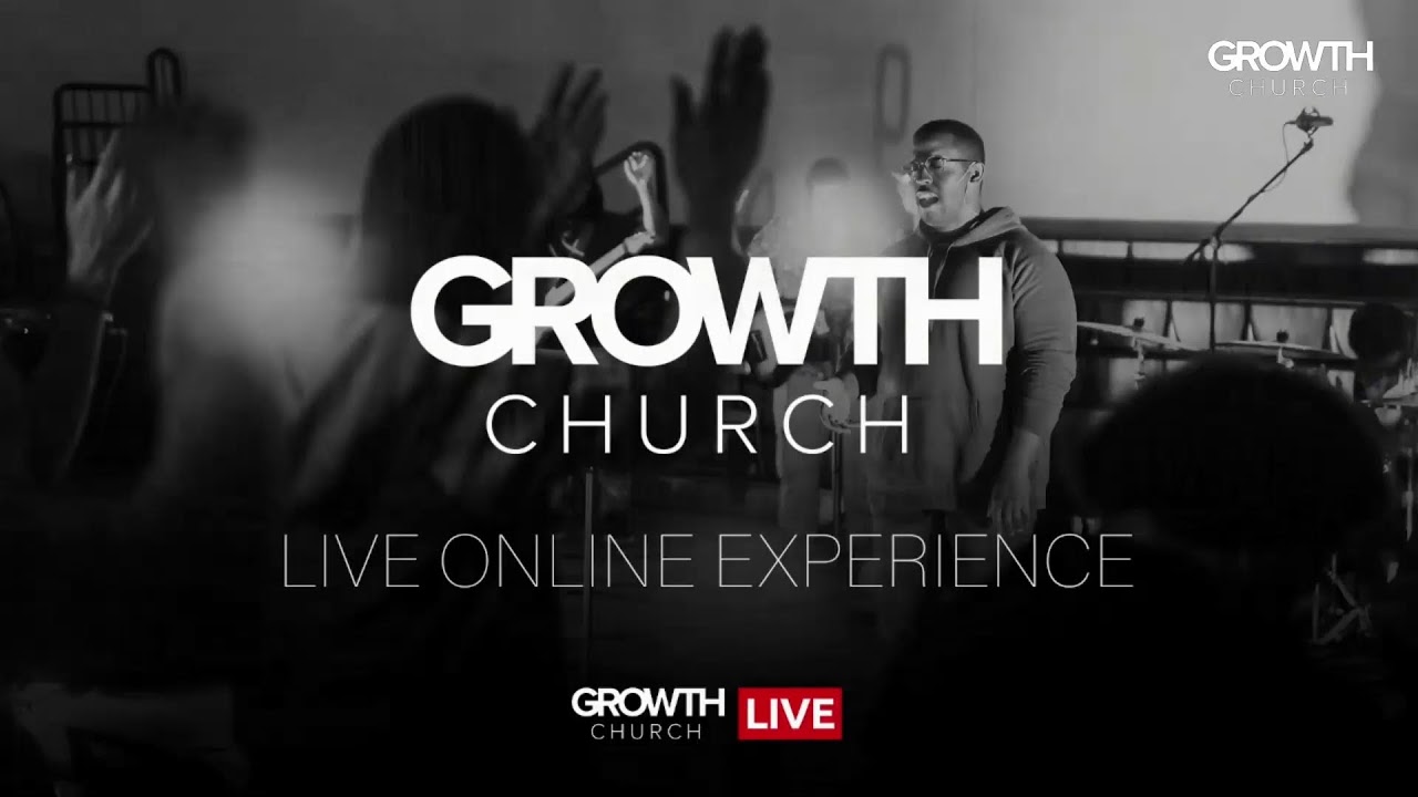 Welcome to Growth Church Online
