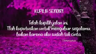 Sekeping Hati- Kupilih Sendiri (ini jalanku) #sekepinghatiwidya #senitya388 #senitya