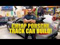 Building the Ultimate Budget Porsche Track Car!