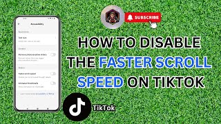 How To Disable The Faster Scroll Speed On TikTok | Simple Solution