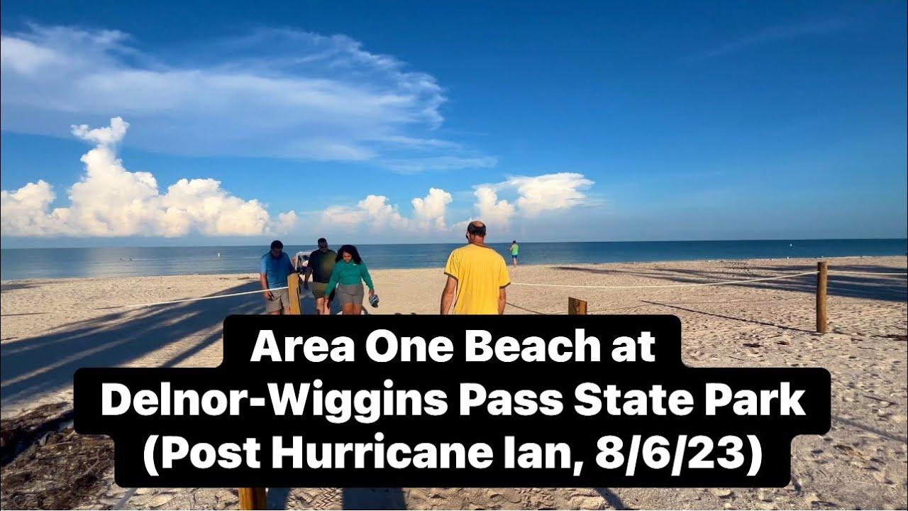 Area One Beach at DelnorWiggins Pass State Park (Post Hurricane Ian, 8