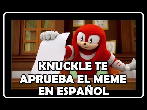 KNUCKLES MEMES Approved  en ESPAÑOL Compilación