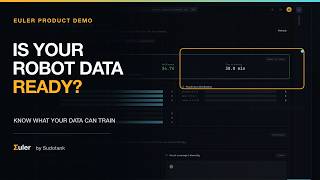 Euler: The Data Readiness Layer for Physical AI | Product Demo