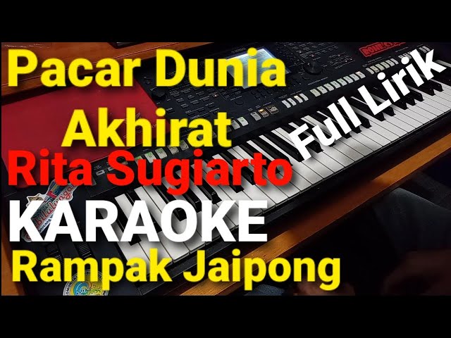 PACAR DUNIA AKHIRAT - RITA SUGIARTO | VERSI Rampak Jaipong KARAOKE Full LIRIK class=