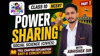 📚 Class 10 Civics Chapter 1 | Power Sharing | Full NCERT Explanation | Part 1 | Miraya EdTech