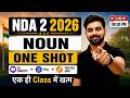 NDA 2 2026 English | Complete Noun One Shot | Anuj Sir |NDA English #ndaenglish #nda22026 #nda #noun