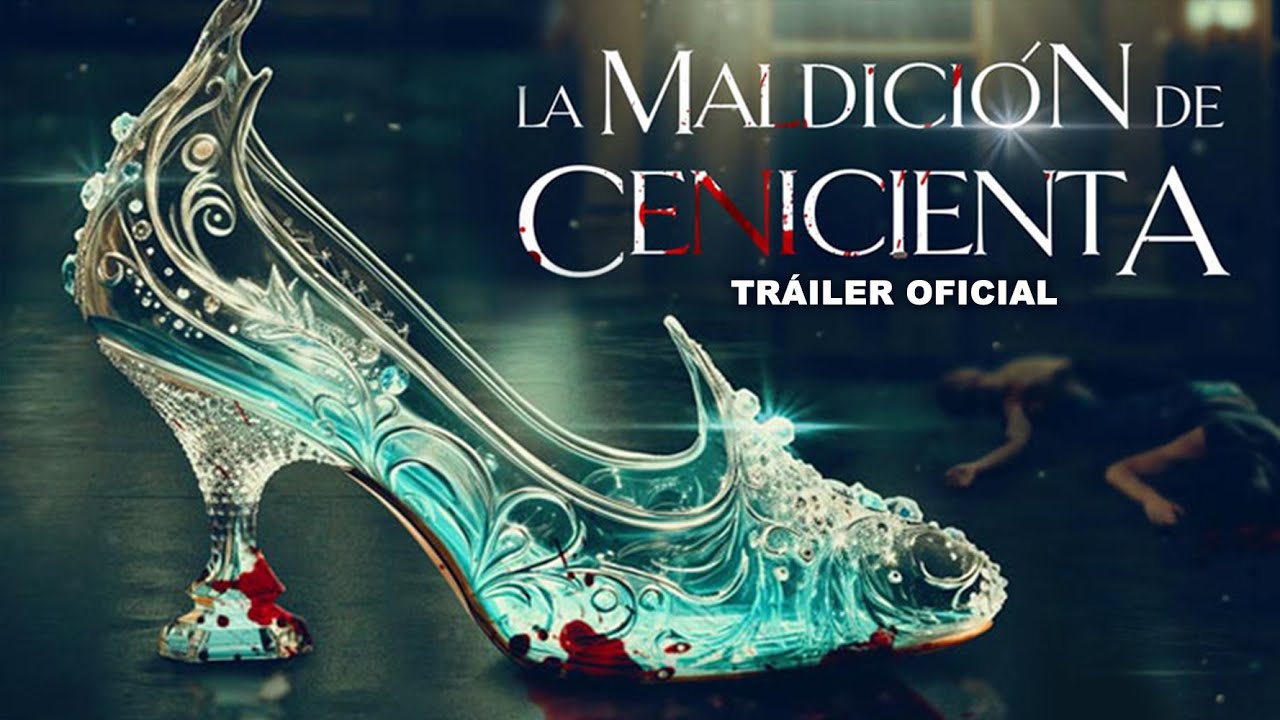 la-maldici-n-de-cenicienta-cinderella-s-curse-trailer-hd