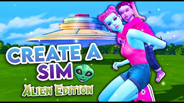 👽 Create-A-Sim | Alien Edition | The Sims 4 👽