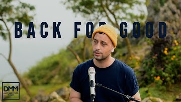 Thumbnail of Back For Good - Dave Moffatt (Take That cover) Spotify and iTunes!