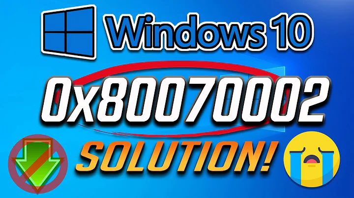 How to Fix 0x80070002 Windows 10 Update Error [2022]