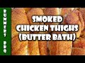 Smoked Chicken Thighs ( Butter Bath ) | Butter Bath Chicken Thighs | Weber Smokey Mountain