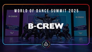 B-CREW | FRONT ROW | TEAM DIVISION | World of Dance SUMMIT 2025 | #WODSUMMIT25