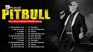 Pitbull 2024 Mix Top 10 Best Songs Pitbull Greatest Hits Pitbull Full Album